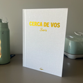 Cerca de vos - Diario del primer año
